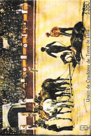 UNION DE CRIADORES DE TOROS DE LIDIA - TEMPORADA TAURINA 1980