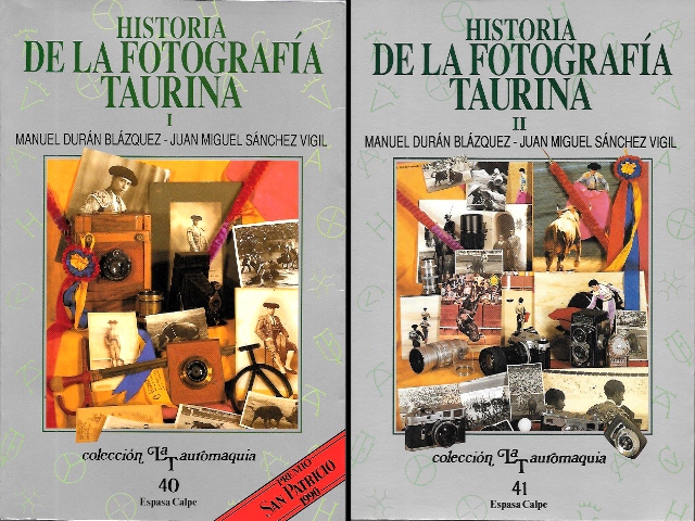 HISTORIA DE LA FOTOGRAFIA TAURINA - 2 TOMOS