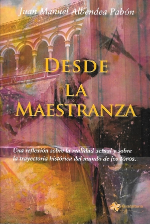 DESDE LA MAESTRANZA