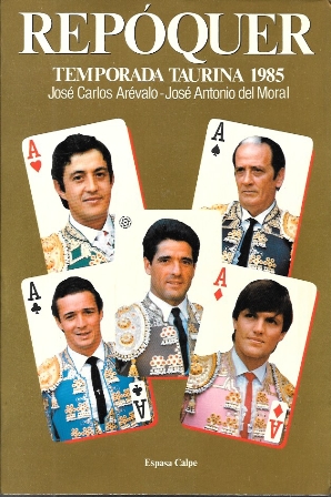 REPÓQUER. TEMPORADA TAURINA 1985