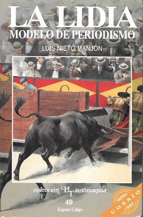 LA LIDIA. MODELO DE PERIODISMO. COL. LA TAUROMAQUIA Nº 49