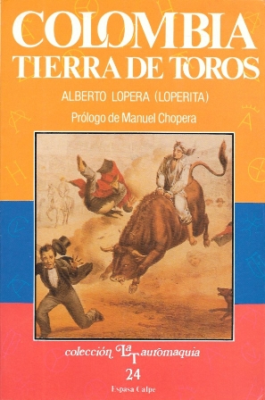 COLOMBIA TIERRA DE TOROS - COLECCIÓN LA TAUROMAQUIA 24