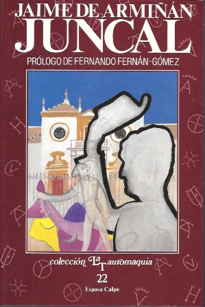 JUNCAL - COLECCIÓN LA TAUROMAQUIA Nº 22