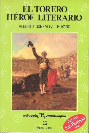 EL TORERO HEROE LITERARIO - LA TAUROMAQUIA 12