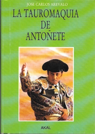 LA TAUROMAQUIA DE ANTOÑETE