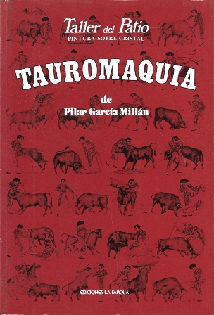TAUROMAQUIA - TALLER DEL PATIO (PINTURA SOBRE CRISTAL)