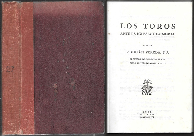 LOS TOROS ANTE LA IGLESIA Y LA MORAL