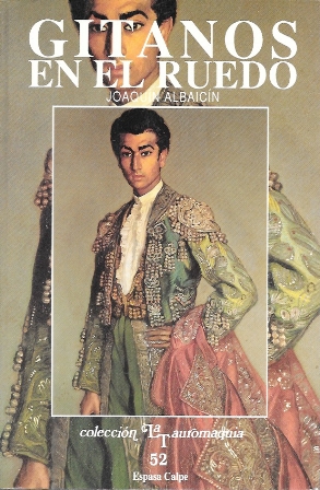 GITANOS EN EL RUEDO - COLECCIÓN LA TAUROMAQUIA Nº 52