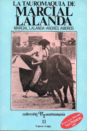 LA TAUROMAQUIA DE MARCIAL LALANDA - COLECCIÓN LA TAUROMAQUIA 11