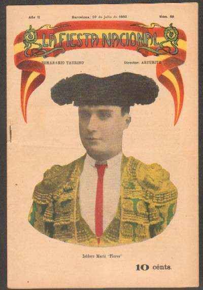 REVISTA LA FIESTA NACIONAL. SEMANARIO TAURINO Nº69. ISIDORO MARTI FLORES