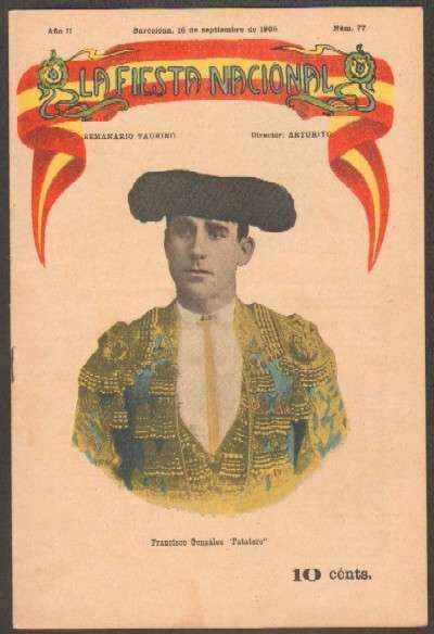 REVISTA LA FIESTA NACIONAL. SEMANARIO TAURINO Nº77. FRANCISCO GONZALEZ PATATERO