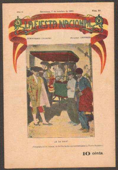 REVISTA LA FIESTA NACIONAL. SEMANARIO TAURINO Nº80. ¡¡A LOS TOROS!!.