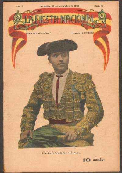 REVISTA LA FIESTA NACIONAL. SEMANARIO TAURINO Nº87. TRINI PEREZ MACHAQUITO DE SEVILLA