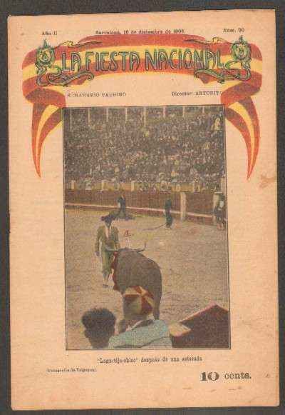 REVISTA LA FIESTA NACIONAL. SEMANARIO TAURINO Nº90. LAGARTIJO-CHICO DESPUES DE UNA ESTOCADA