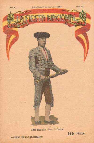 REVISTA LA FIESTA NACIONAL. SEMANARIO TAURINO Nº95. ISIDRO FERNANDEZ FINITO DE SEVILLA