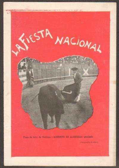 REVISTA LA FIESTA NACIONAL. SEMANARIO TAURINO Nº135. MORENITO DE ALGECIRAS IGUALANDO. TOULOUSE