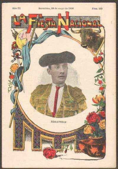 REVISTA LA FIESTA NACIONAL. SEMANARIO TAURINO Nº103. REGATERIN