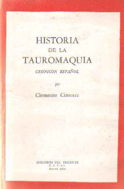 HISTORIA DE LA TAUROMAQUIA. CRONICON ESPAÑOL