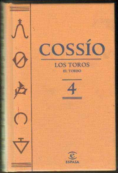 COSSIO. LOS TOROS. EL TOREO. TOMO 4