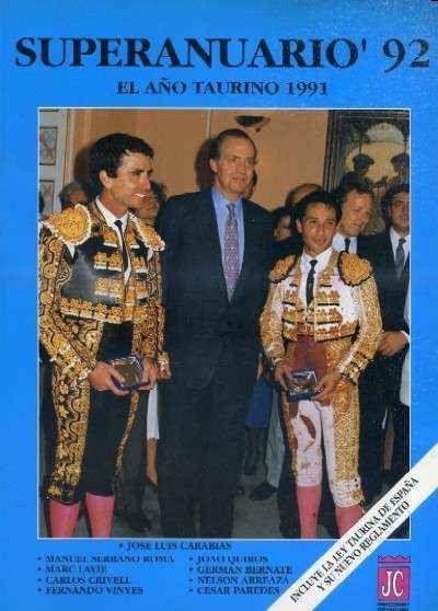 SUPERANUARIO´92. EL AÑO TAURINO 1991