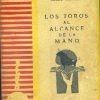 LOS TOROS AL ALCANCE DE LA MANO.