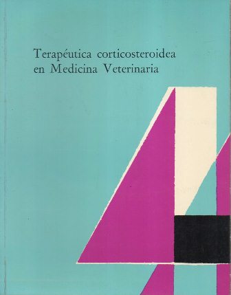 TERAPEUTICA CORTICOSTEROIDEA EN MEDICINA VETERINARIA