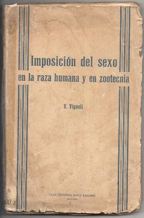 LA IMPOSICION DEL SEXO EN LA RAZA HUMANA Y EN ZOOTECNIA