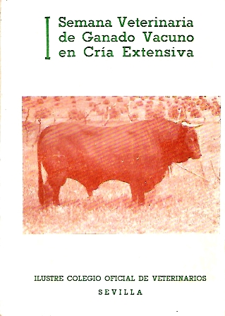 I SEMANA VETERINARIA DE GANADO VACUNO EN CRIA EXTENSIVA