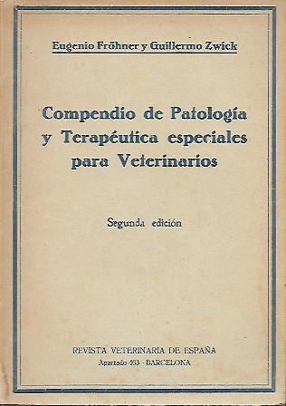 COMPENDIO DE PATOLOGIA Y TERAPEUTICA ESPECIALES PARA VETERINARIOS