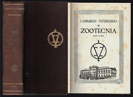 I CONGRESO VETERINARIO DE ZOOTECNIA (PONENCIAS) TOMO CUARTO