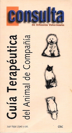 GUIA TERAPEUTICA DEL ANIMAL DE COMPAÑÍA - CONSULTA DE DIFUSION VETERINARIA