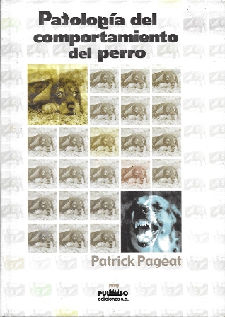 PATOLOGIA DEL COMPORTAMIENTO DEL PERRO
