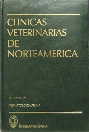 CLINICAS VETERINARIOAS EN ESTADOS UNIDOS - VOLUMEN 4/1995 DERMATOLOGIA FELINA