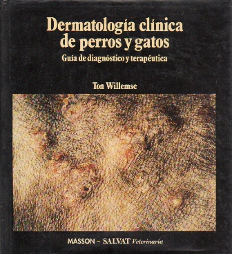 DERMATOLOGIA CLINICA DE PERROS Y GATOS - GUIA DE DIAGNOSTICO Y TERAPEUTICA