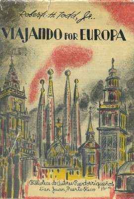 VIAJANDO POR EUROPA. (ESPAÑA, PORTUGAL, ITALIA Y FRANCIA).