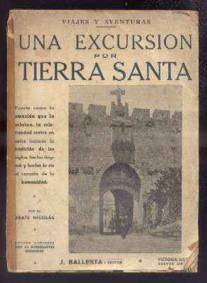 UNA EXCURSION POR TIERRA SANTA.