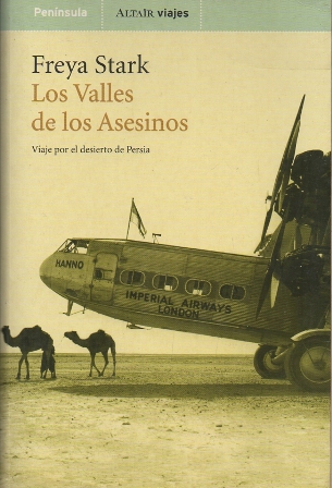 LOS VALLES DE LOS ASESINOS. VIAJE POR EL DESIERTO DE PERSIA.