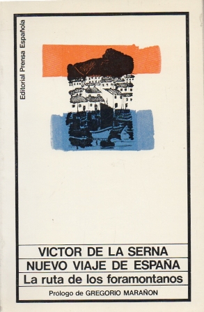 NUEVO VIAJE DE ESPAÑA. LA RUTA DE LOS FORAMONTANOS.