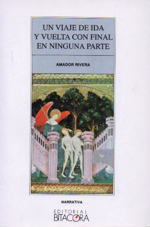 UN VIAJE DE IDA Y VUELTA CON FINAL EN NINGUNA PARTE.