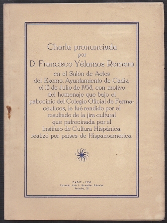 CHARLA PRONUNCIADA POR D. FRANCISCO YELAMOS RODRIGUEZ EN EL AYUNTAMIENTO DE CADIZ 1958