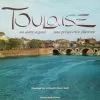 TOULOUSE UNA PERSPECTIVA DIFERENTE