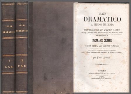 VIAJE DRAMATICO ALREDEDOR DEL MUNDO - NAUFRAGIOS CELEBRES 2 TOMOS