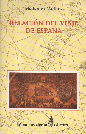 RELACION DEL VIAJE DE ESPAÑA