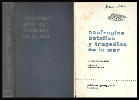 NAUFRAGIOS BATALLAS Y TRAGEDIAS EN LA MAR