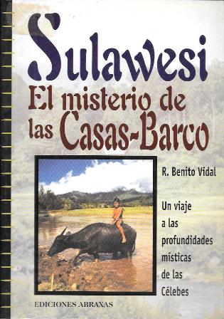 SULAWESI - EL MISTERIO DE LAS CASAS-BARCO