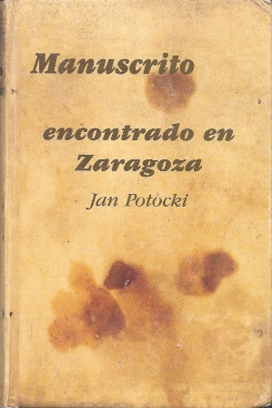 MANUSCRITO ENCONTRADO EN ZARAGOZA DE JAN POTOCKI