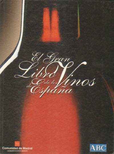 EL GRAN LIBRO DE LOS VINOS DE ESPAÑA