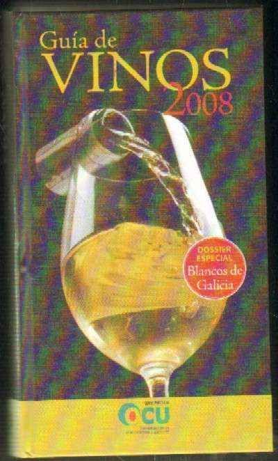 GUIA DE VINOS 2008. GUIAS PRACTICAS OCU