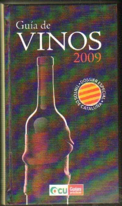 GUIA DE VINOS 2009. GUIAS PRACTICAS OCU