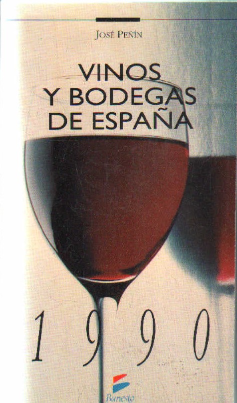 VINOS Y BODEGAS DE ESPAÑA 1990
